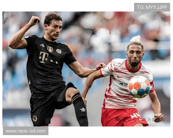 RB莱比锡：欧战赛场取得突破，球队稳定表现对德甲格局产生影响